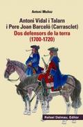 DOS DEFENSORS DE LA TERRA (1700-1720) | 9788423208449 | MUÑOZ, ANTONI