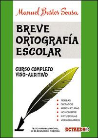 BREVE ORTOGRAFIA ESCOLAR | 9788480630993 | BUSTOS SOUSA, MANUEL