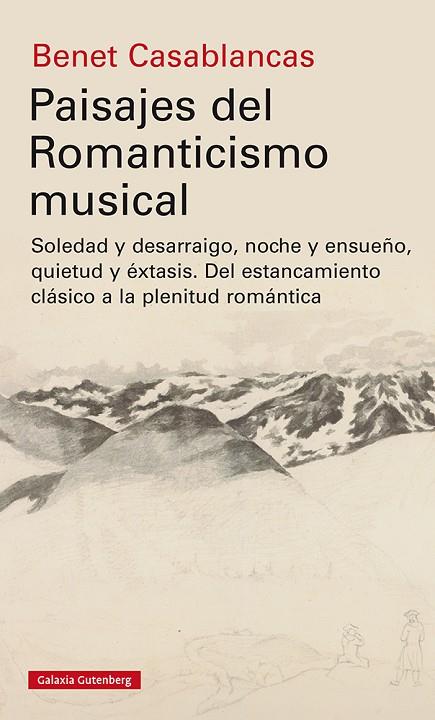 PAISAJES DEL ROMANTICISMO MUSICAL | 9788418218538 | CASABLANCAS, BENET