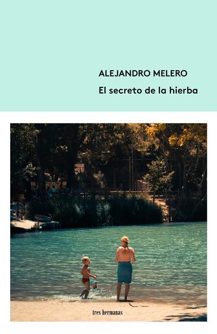 EL SECRETO DE LA HIERBA | 9788412337839 | MELERO, ALEJANDRO
