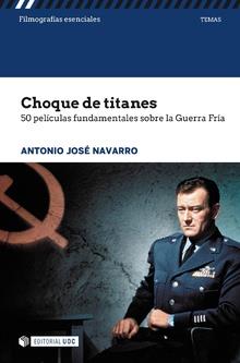 CHOQUE DE TITANES | 9788491169796 | NAVARRO, ANTONIO JOSé