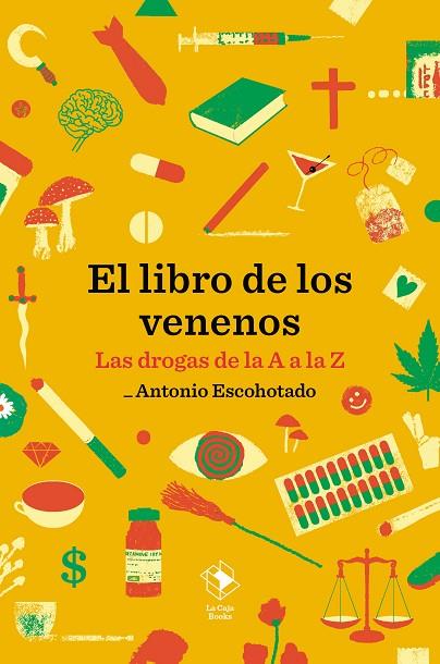 EL LIBRO DE LOS VENENOS | 9788417496678 | ESCOHOTADO, ANTONIO
