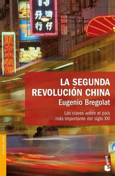 LA SEGUNDA REVOLUCION CHINA | 9788423340385 | BREGOLAT, EUGENIO