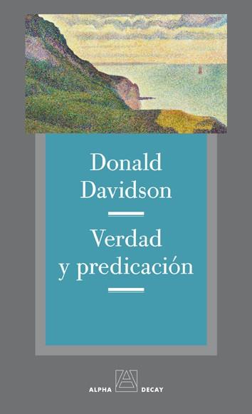VERDAD Y PREDICACION | 9788492837939 | DAVIDSON,DONALD