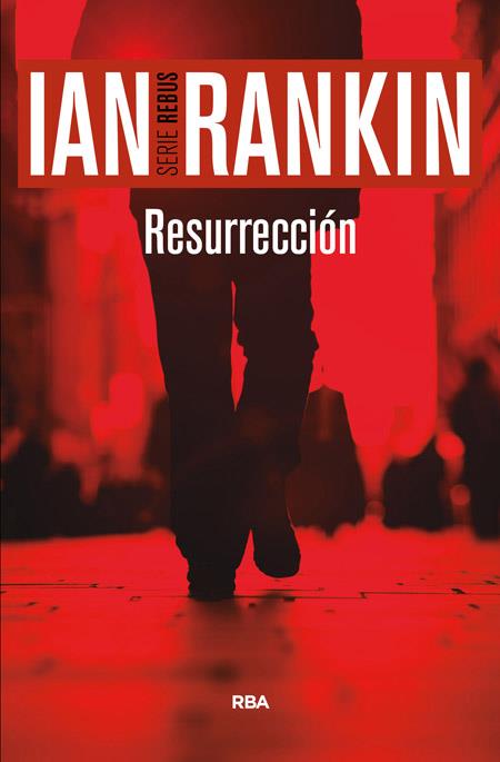 RESURRECCION 2ªED | 9788490566190 | RANKIN, IAN