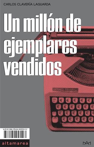 UN MILLÓN DE EJEMPLARES VENDIDOS | 9788494957093 | CLAVERÍA LAGUARDA, CARLOS