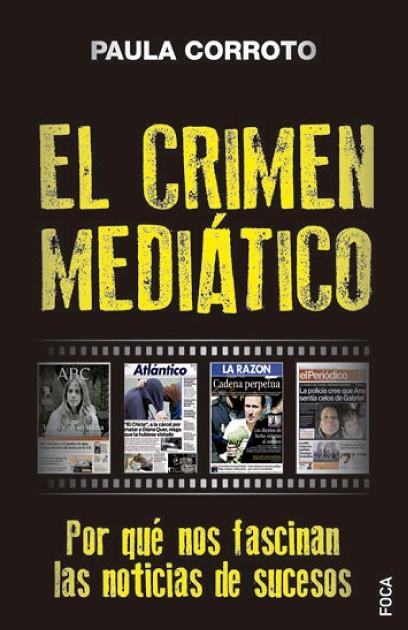 EL CRIMEN MEDIÁTICO | 9788416842469 | CORROTO, PAULA