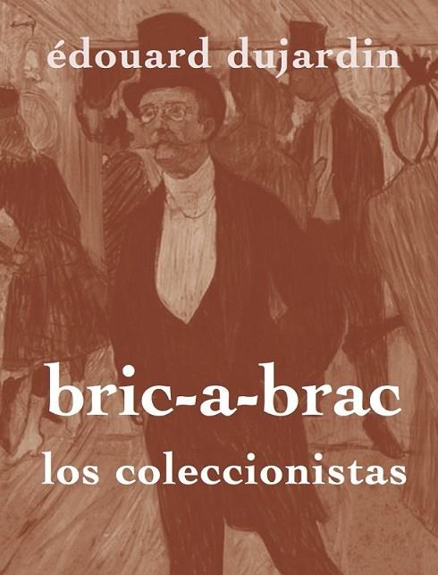 BRIC-À-BRAC. LOS COLECCIONISTAS | 9788494487965 | DUJARDIN, ÉDOUARD