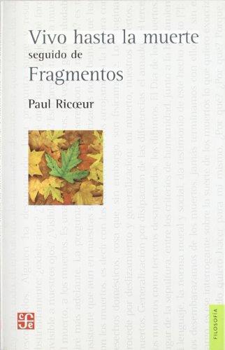 VIVO HASTA LA MUERTE SEGUIDO DE FRAGMENTOS | 9789505577613 | RICOEUR, PAUL
