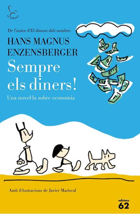 5SEMPRE ELS DINERS! | 9788429774917 | ENZENSBERGER, HANS MAGNUS