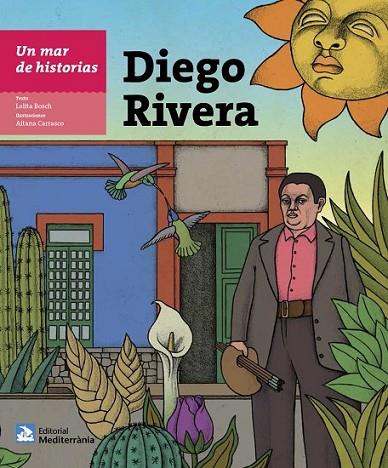 DIEGO RIVERA (UN MARA DE HISTORIAS) | 9788499794747 | BOSCH, LOLITA