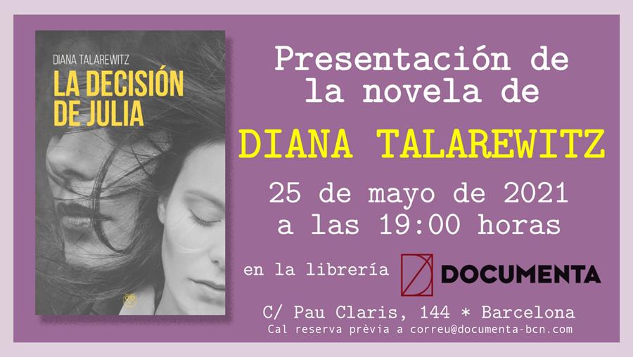 Presentem «La decisión de Julia» de Diana Talarewitz - 