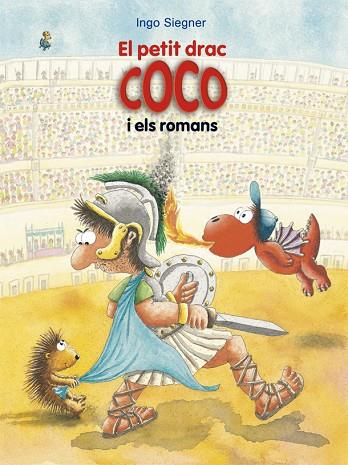 EL PETIT DRAC COCO I ELS ROMANS | 9788424666361 | SIEGNER, INGO