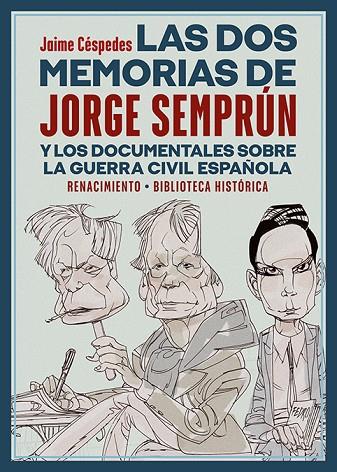 LAS DOS MEMORIAS DE JORGE SEMPRÚN Y LOS DOCUMENTALES SOBRE LA GUERRA CIVIL ESPAÑ | 9788418818226 | CÉSPEDES, JAIME
