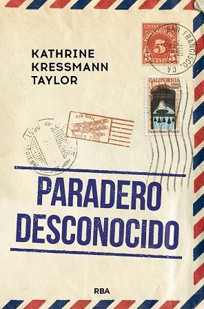 PARADERO DESCONOCIDO | 9788491875871 | TAYLOR, KATHRINE KRESSMANN