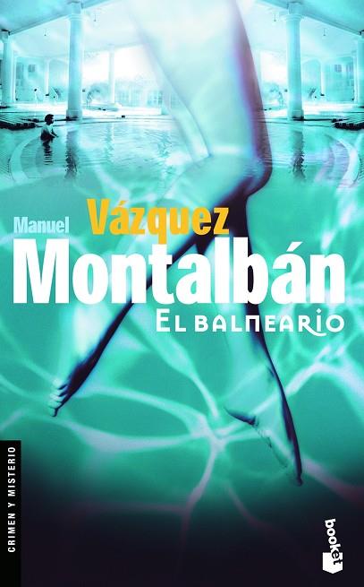 EL BALNEARIO | 9788408083887 | MONTALBAN