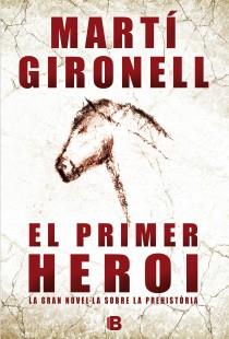 EL PRIMER HEROI | 9788466652995 | GIRONELL GAMERO, MARTÍ