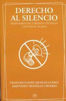 DERECHO AL SILENCIO | 9788412325034 | OJUELOS GOMEZ, FRANCISCO JOSÉ/ROSSELLO I BOERES, BARTOMEU