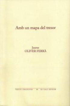 AMB UN MAPA DEL TRESOR | 9788492574292 | JAUME OLIVER FERRÀ