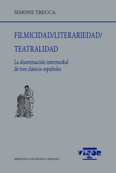 FILMICIDAD / LITERARIEDAD / TEATRALIDAD | 9788498952179 | TRECCA, SIMONE