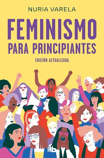 FEMINISMO PARA PRINCIPIANTES (EDICIÓN ACTUALIZADA) | 9788413140803 | VARELA, NURIA