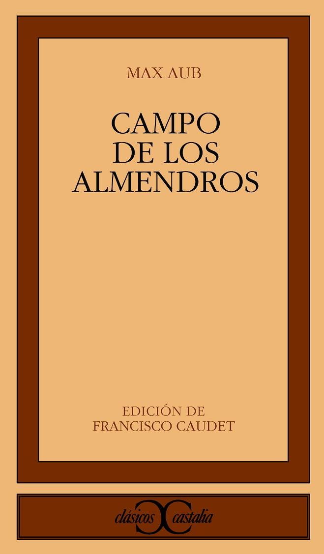 CAMPOS DE LOS ALMENDROS | 9788470398582 | MAX AUB