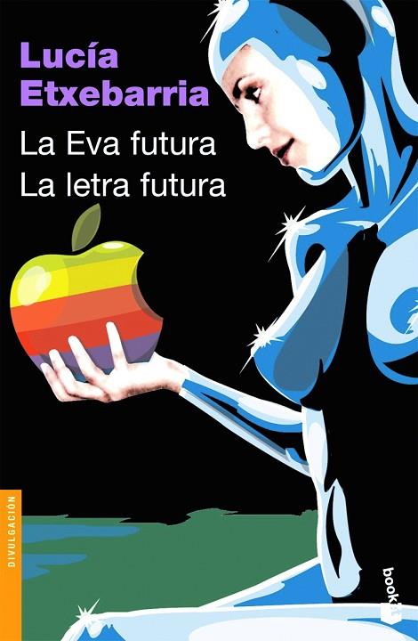 LA EVA FUTURA LA LETRA FUTURA | 9788423338955 | ETXEBARRIA