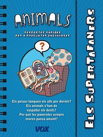 ELS SUPERTAFANERS: ELS ANIMALS | 9788499741437 | DIVERSOS