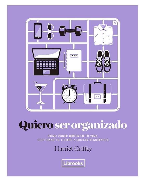 QUIERO SER ORGANIZADO | 9788494731808 | GRIFFEY, HARRIET