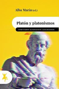 PLATÓN Y PLATONISMOS | 9788417786434 | MARÍN, ALBA