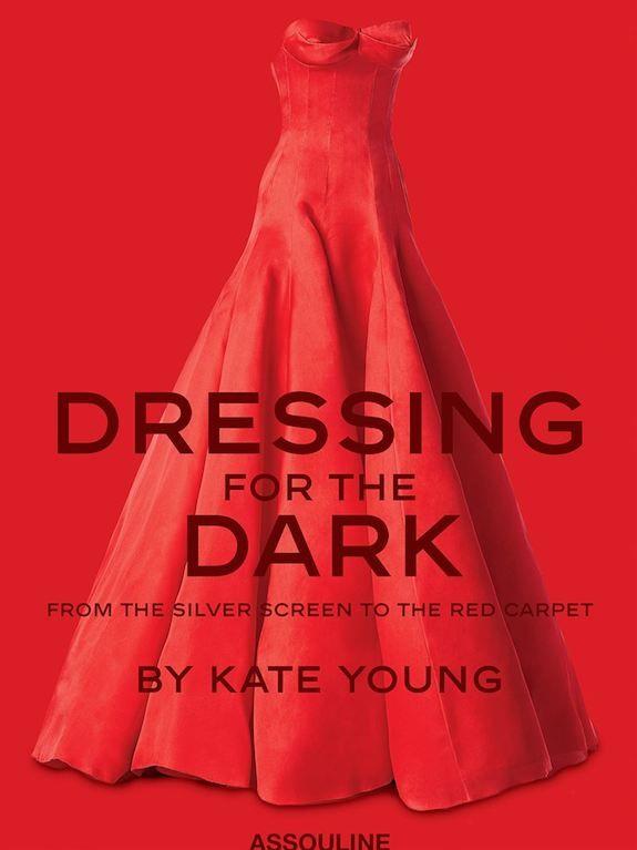 DRESSING FOR THE DARK | 9781614282594 | KATE YOUNG