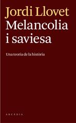 MELANCOLIA I SAVIESA | 9788493826246 | LLOVET