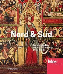 NORD & SUD. ART MEDIEVAL DE NORUEGA I CATALUNYA 1100-1350 | 9789462583658 | AA.VV