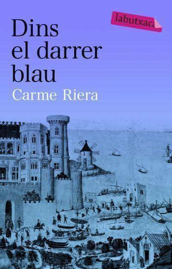 DINS EL DARRER BLAU | 9788492549061 | RIERA, CARME