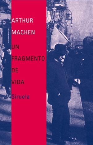 UN FRAGMENTO DE VIDA | 9788478449064 | ARTHUR MACHEN