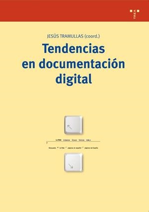 TENDENCIAS EN DOCUMENTACION | 9788497042703 | TRAMULLAS