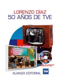 50 AÐOS DE TVE | 9788420647463 | DÝAZ, LORENZO