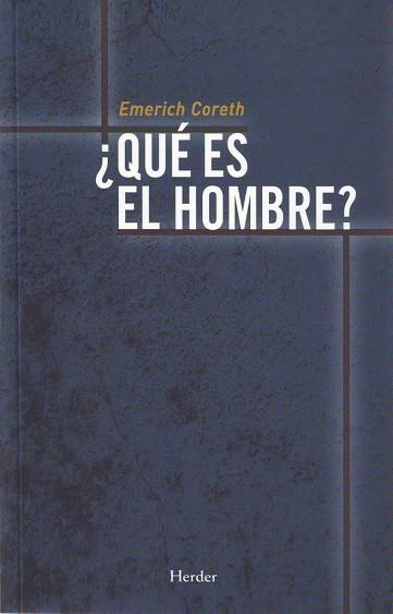 ¿QUE ES EL HOMBRE? | 9788425410383 | CORETH