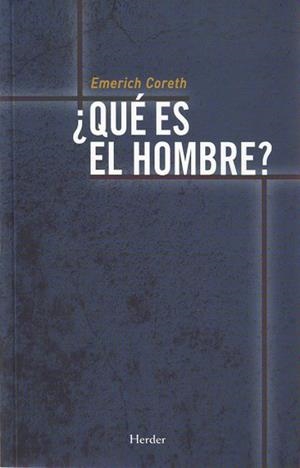 ¿QUE ES EL HOMBRE? | 9788425410383 | CORETH
