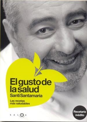 EL GUSTO DE LA SALUD | 9788496599123 | SANTAMARIA