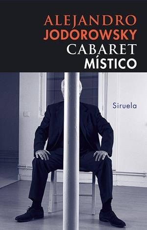 CABARET MISTICO LT-229 | 9788478449750 | JODOROWSKY, ALEJANDR