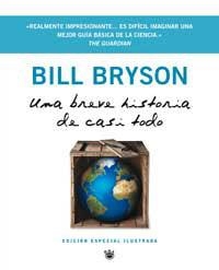 UNA BREVE Hª DE CASI TODO | 9788478717989 | BRYSON