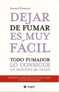 DEJAR DE FUMAR ES MUY FÁCIL..... | 9788478714100 | ANDREA FIORENZA