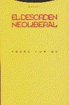 DESORDEN NELIBERAL | 9788481640816 | MONTES