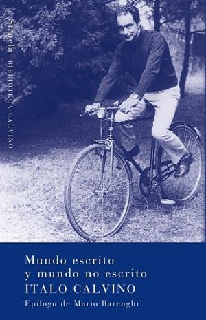 MUNDO ESCRITO Y MUNDO NO ESCRITO | 9788478448807 | CALVINO
