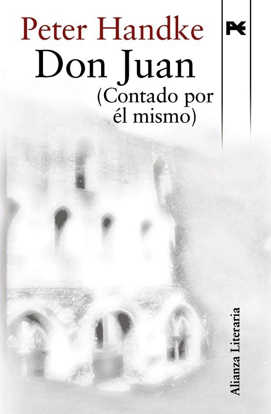 DON JUAN (CONTADO POR +L MISMO) | 9788420648552 | HANDKE, PETER