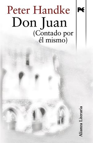 DON JUAN (CONTADO POR +L MISMO) | 9788420648552 | HANDKE, PETER