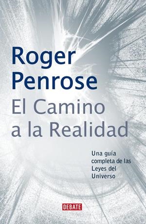EL CAMINO A LA REALIDAD | 9788483066812 | PENROSE
