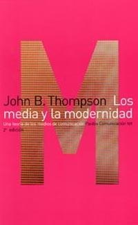 MEDIA Y LA MODERNIDAD | 9788449305788 | THOMPSON