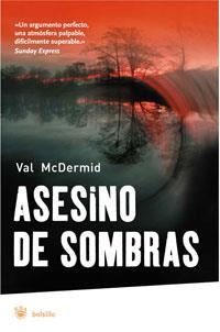 ASESINO DE SOMBRAS. | 9788478719914 | MCDERMIND